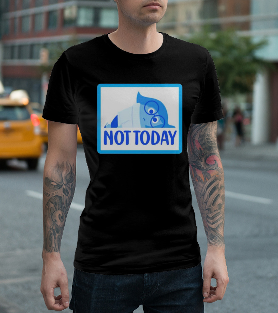 Not Today Sadness Character Blue Glasses Image T-Shirt
