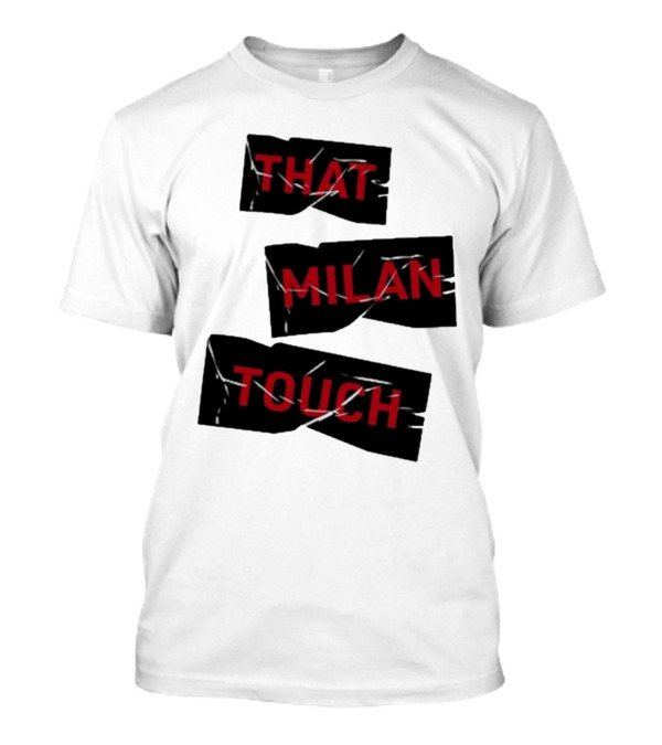 THAT MILAN TOUCH Fashion Statement Italian Style Influence T-Shirt