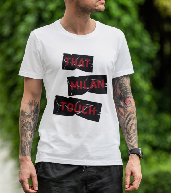 THAT MILAN TOUCH Fashion Statement Italian Style Influence T-Shirt