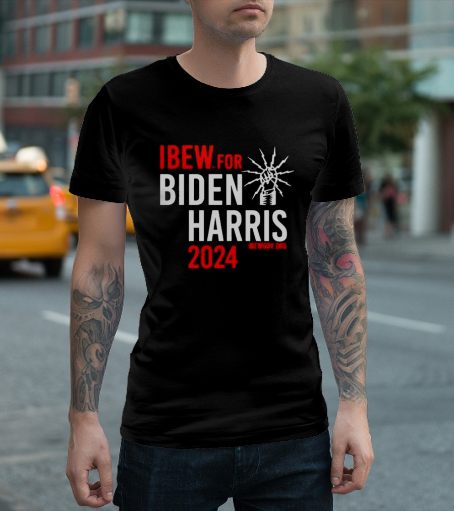 IBEW For Biden Harris 2024 AFL CIO Union Support T-Shirt