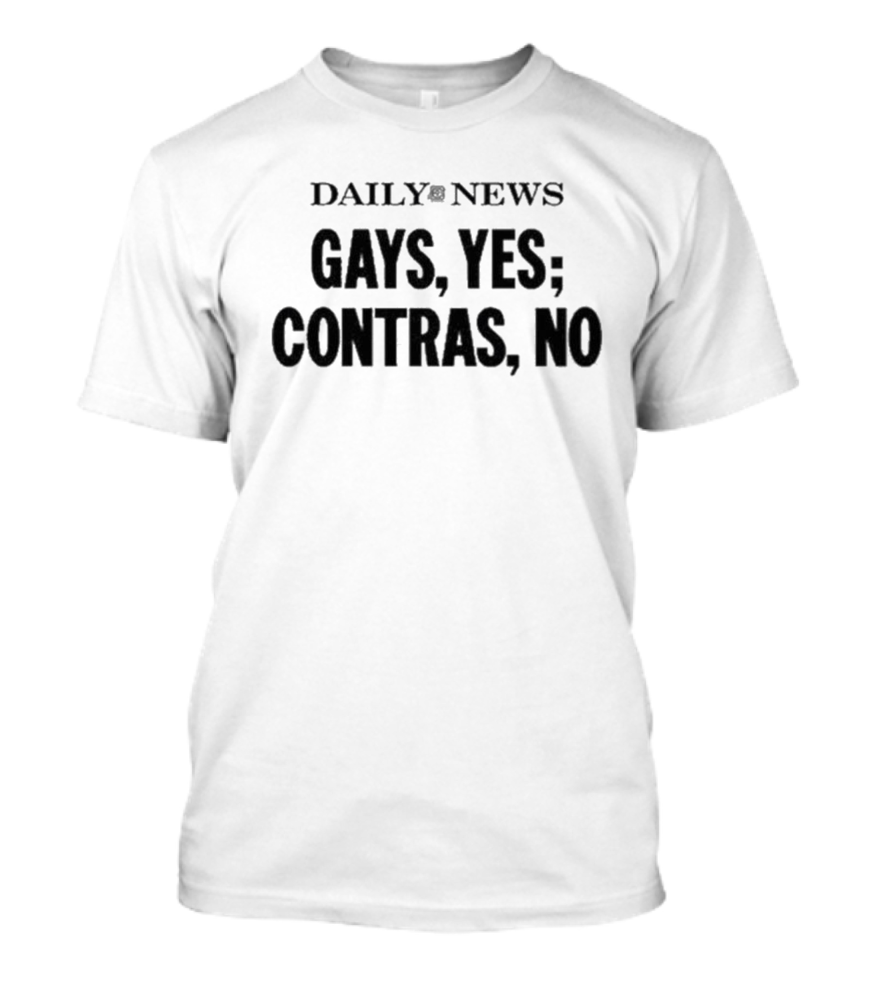 Hayley Wearing Daily News Gays Yes Contras No T-Shirt