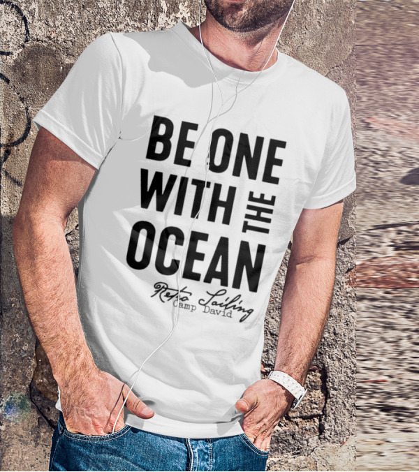 Be One With The Ocean Retro Sailing Camp David T-Shirt