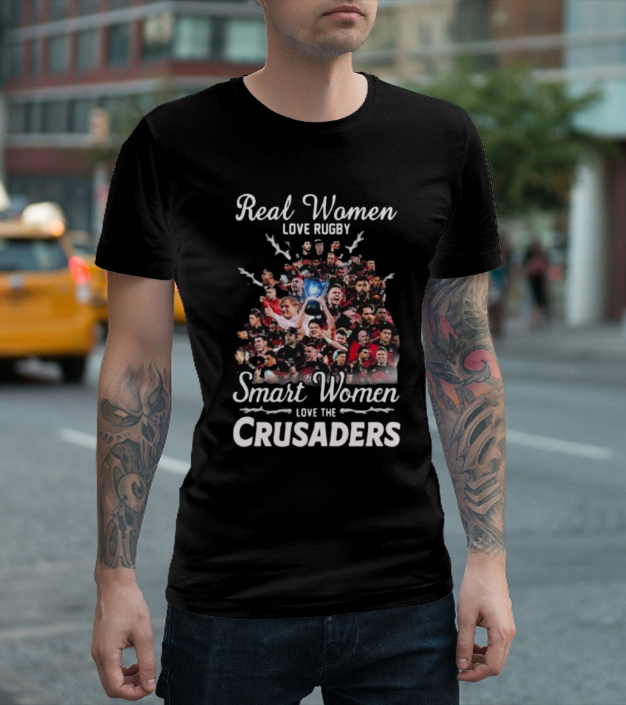 Real Women Love Rugby Smart Women Love the Crusaders Team Celebration Montage T-Shirt