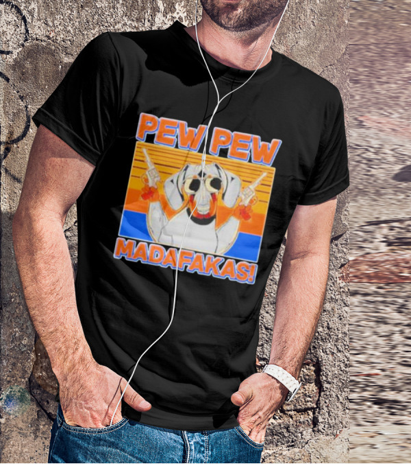Pew Pew Madafakas Dachshund Dog Vintage Retro Guns T-Shirt