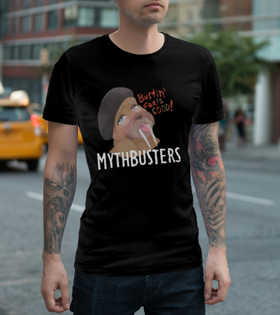 Mythbusters Walrus Bustin' Feels Good T-Shirt