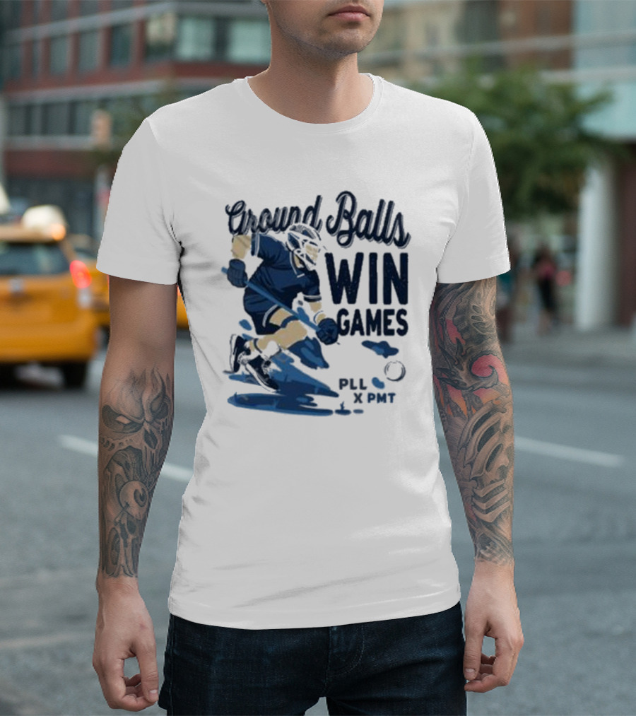 Ground Balls Win Games PLL x PMT Lacrosse Player T-Shirt
