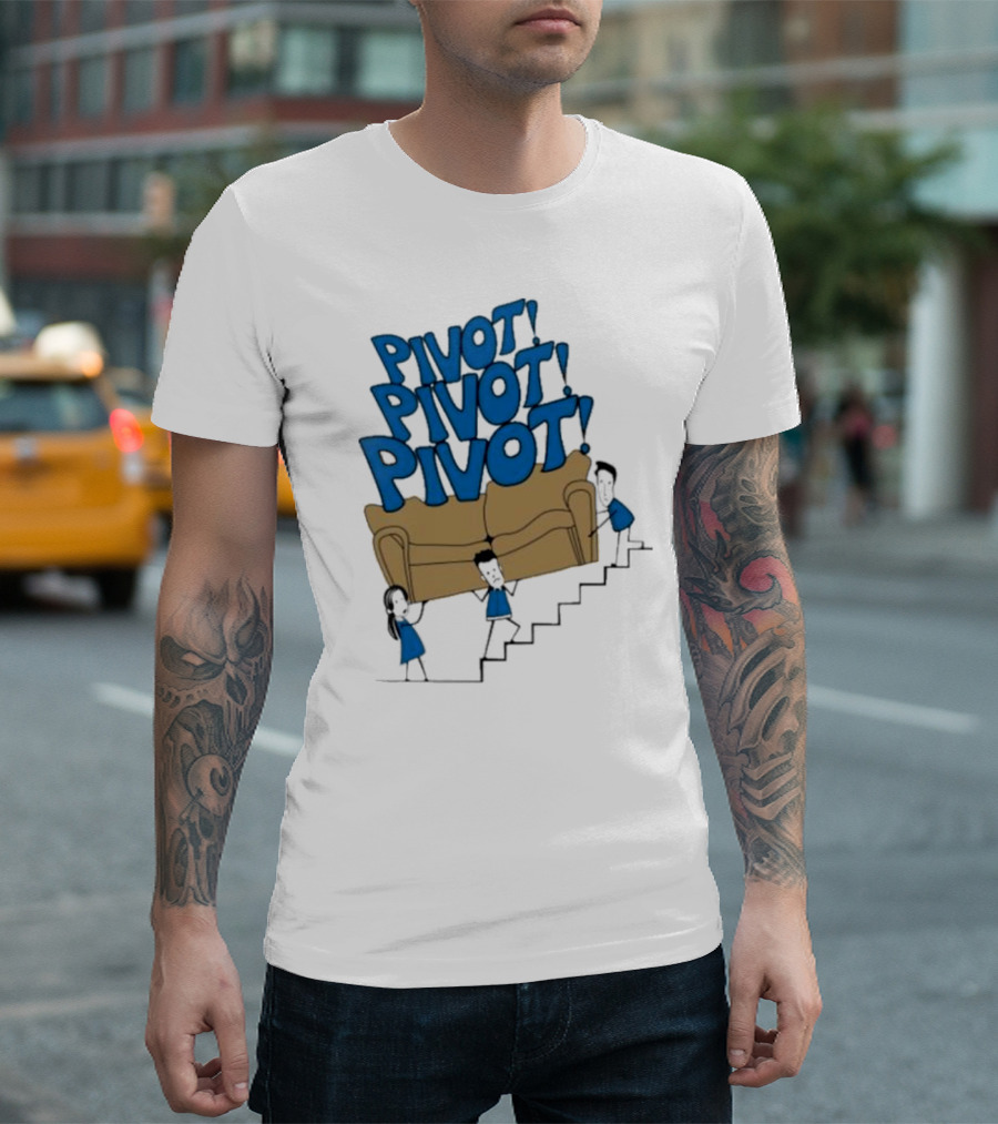 Friends TV Show Pivot Pivot Pivot Couch Stairs T-Shirt