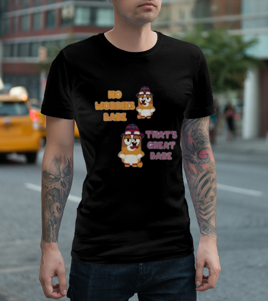 No Worries Babe That's Great Babe Bingo Couple T-Shirt