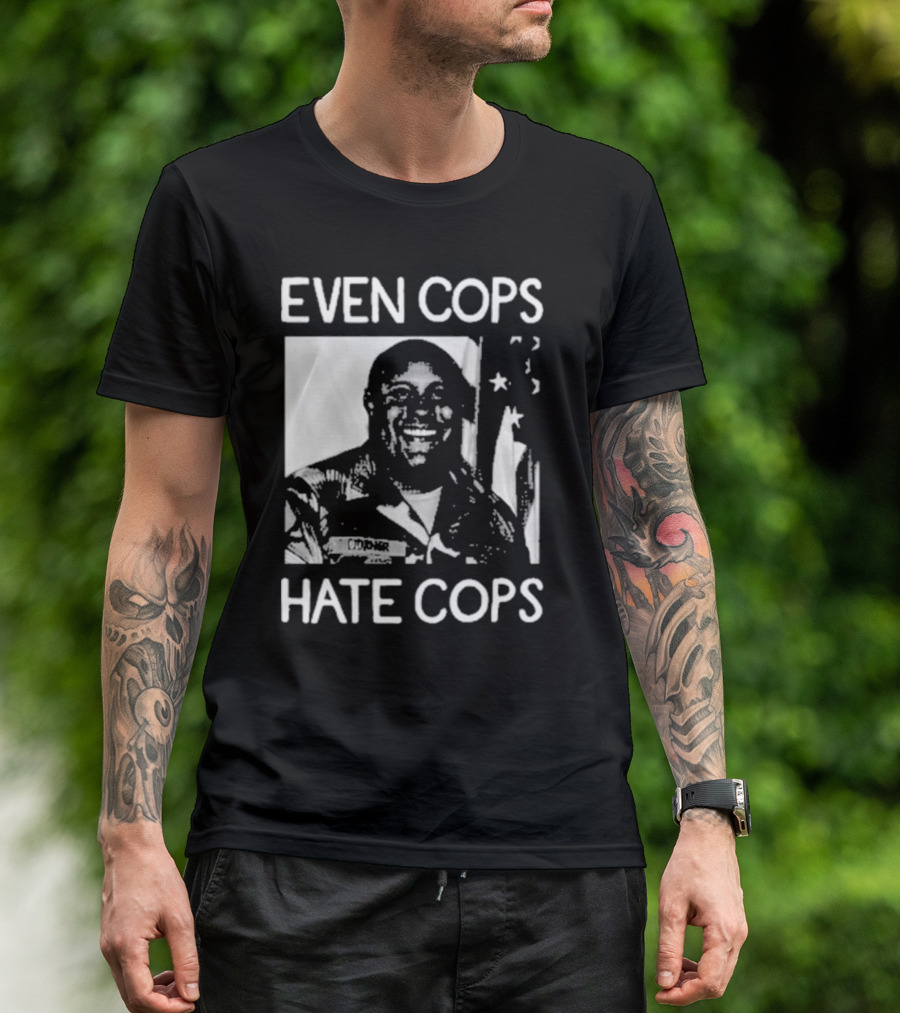 Even Cops Hate Cops Christopher Dorner American Flag T-Shirt