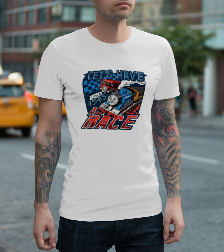 Let's Have a Race with Trains Since 1945 T-Shirt