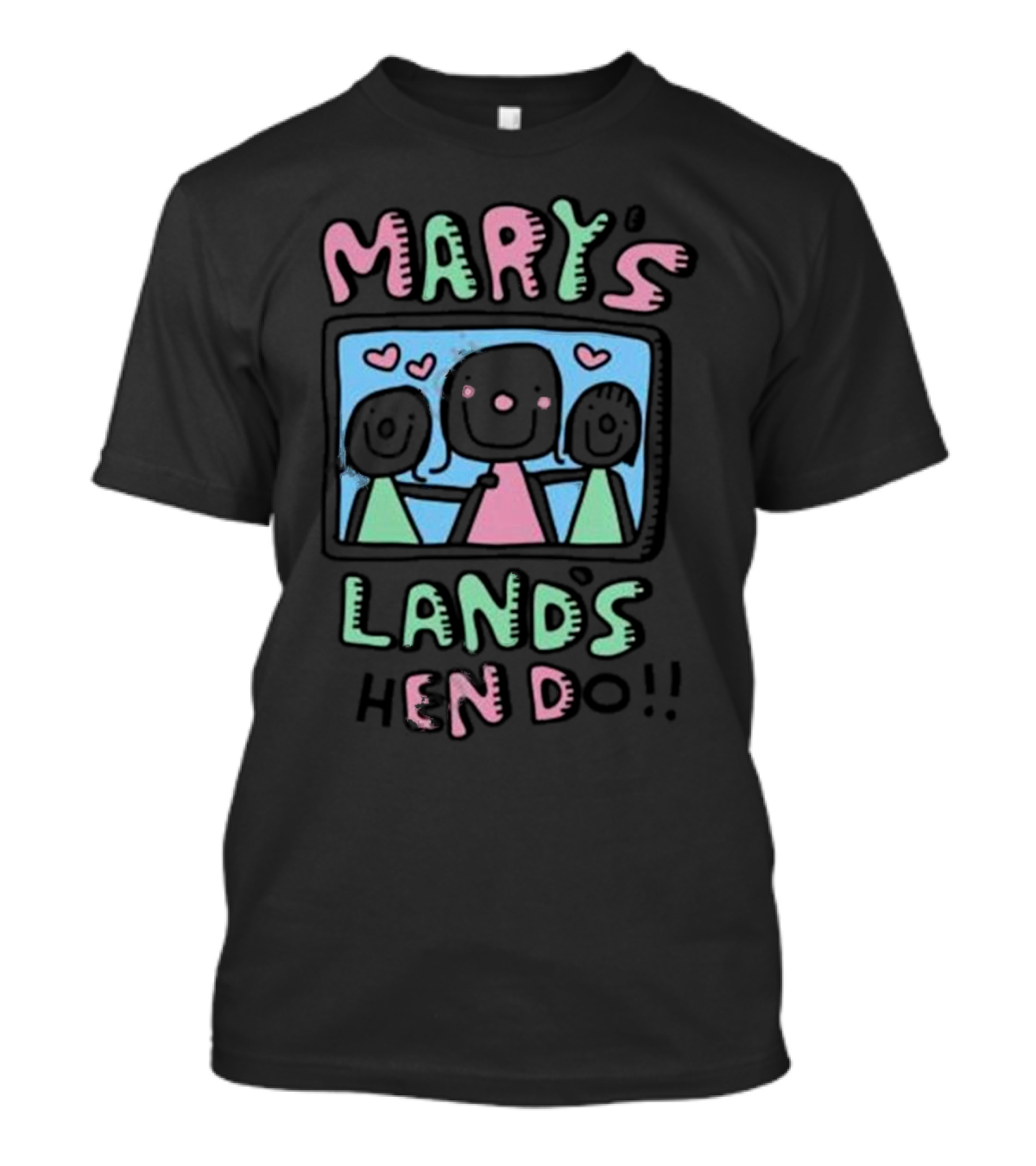 Mary’s Land’s Hen Do Zoebread Store T-Shirt