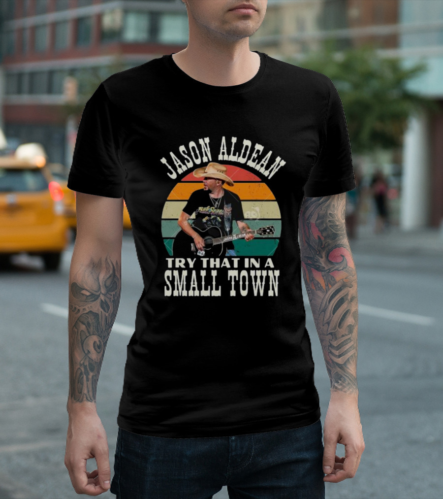 Jason Aldean Try That In A Small Town Vintage Country Music T-Shirt