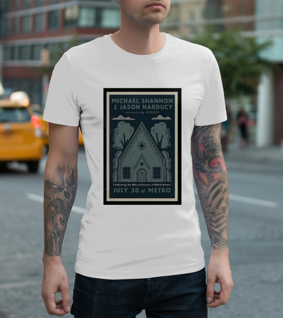 Michael Shannon And Jason Narducy And Friends Play Murmur Celebrating 40th Anniversary Of REM's Murmur July 30 At Metro T-Shirt