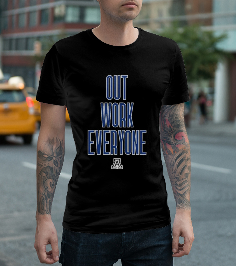 Arizona Wildcats Out Work Everyone T-Shirt