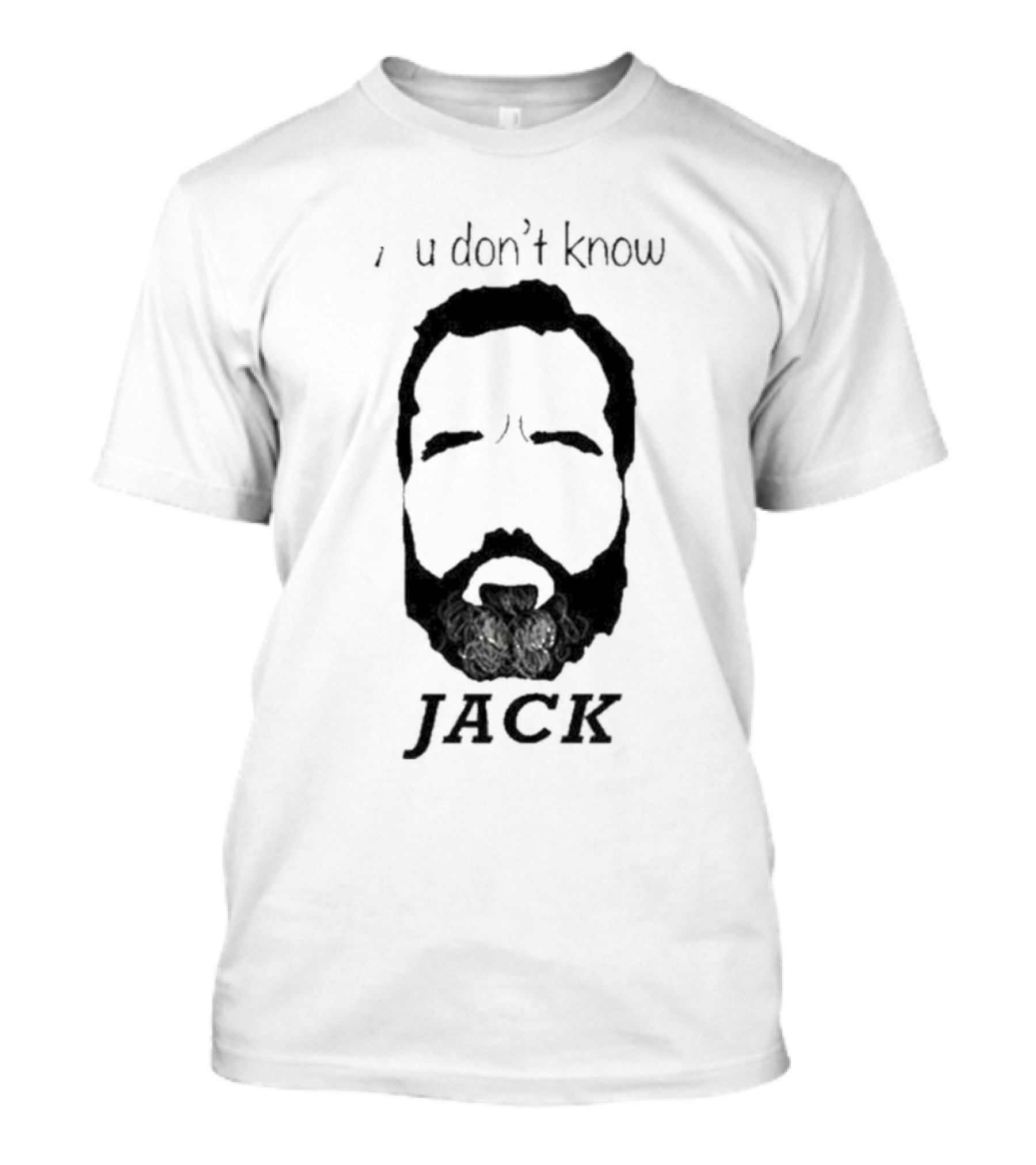 You Don't Know Jack Beard T-Shirt