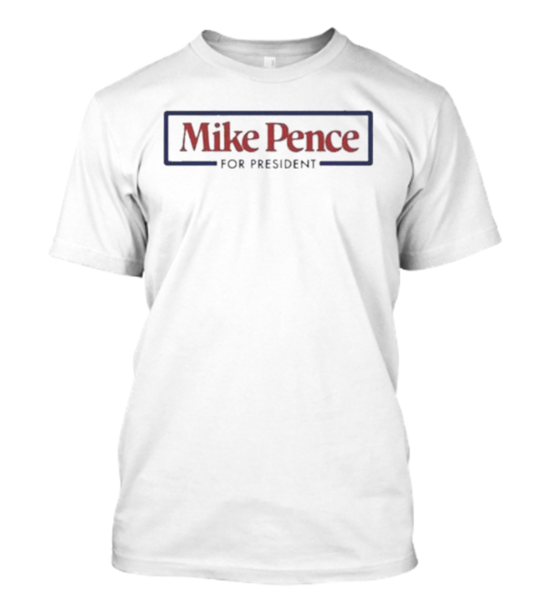 Mike Pence For President Merch Too Honest T-Shirt