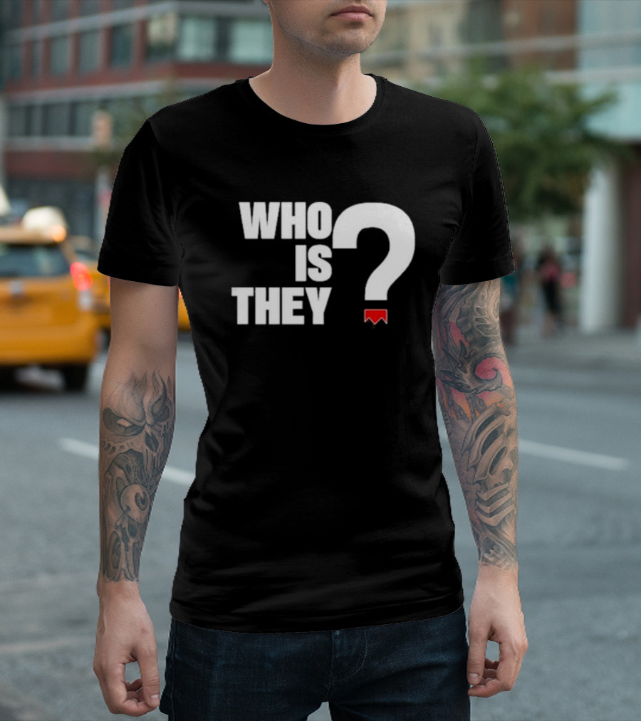 Who Is They Red Bookmark Question Mark T-Shirt