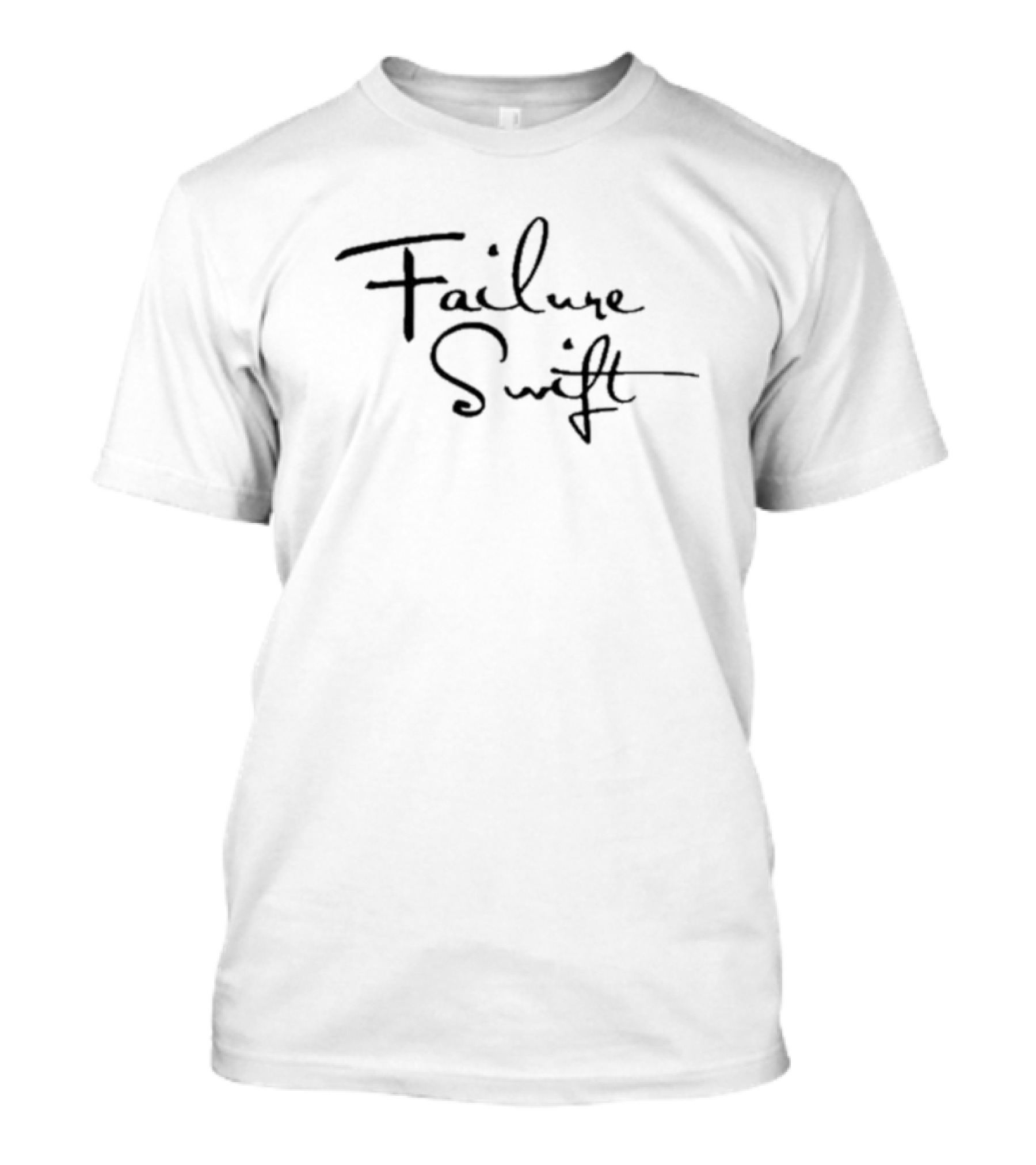 Failure Swift T-Shirt