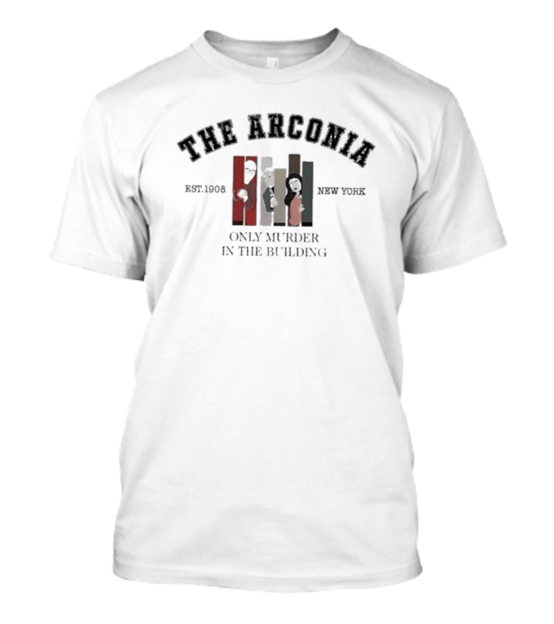 The Arconia New York Only Murders In The Building Est. 1908 T-Shirt
