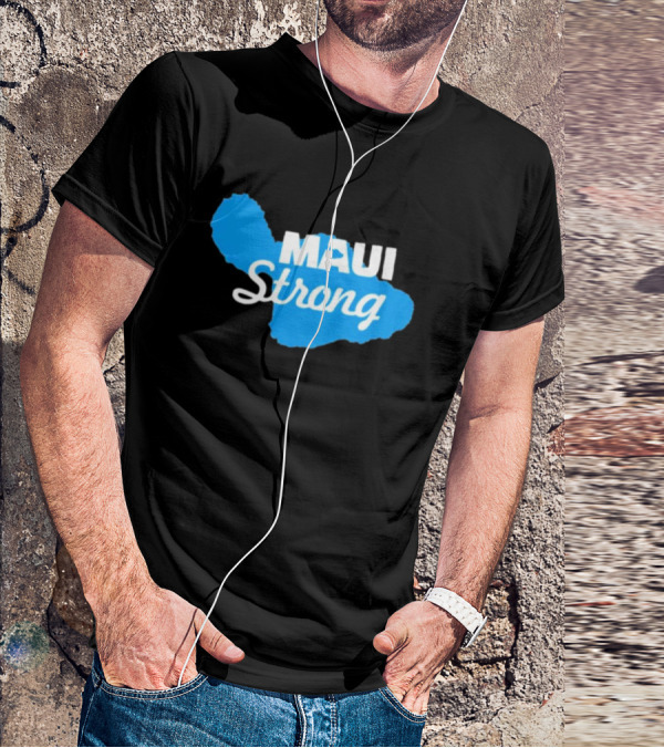 Maui Strong Lahaina Wildfire Relief Hawaii T-Shirt