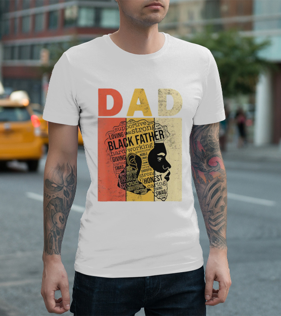 Vintage Black Father Supportive Strong Loving Honest Caring African American Dad T-Shirt