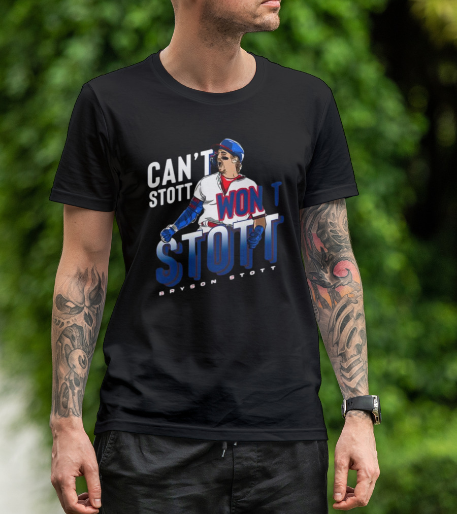 CAN'T STOP WON'T STOTT BRYSON STOTT T-Shirt
