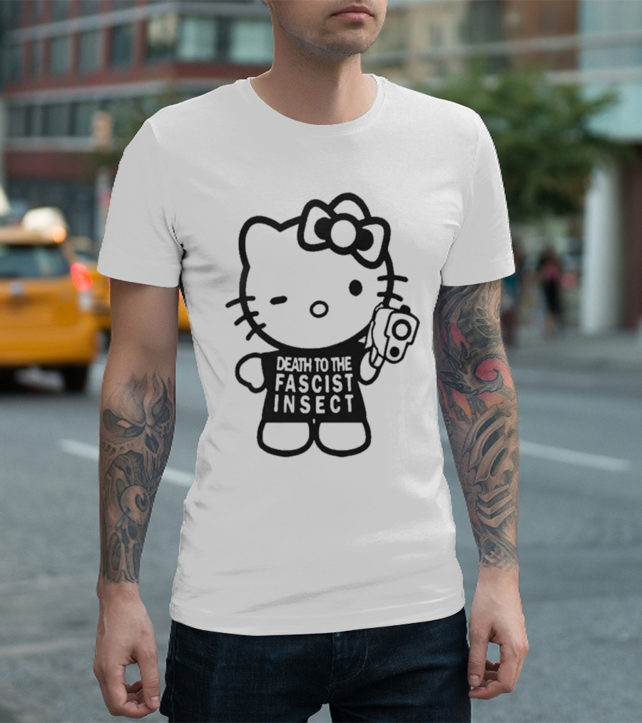 Death to the Fascist Insect Hello Kitty with Gun T-Shirt