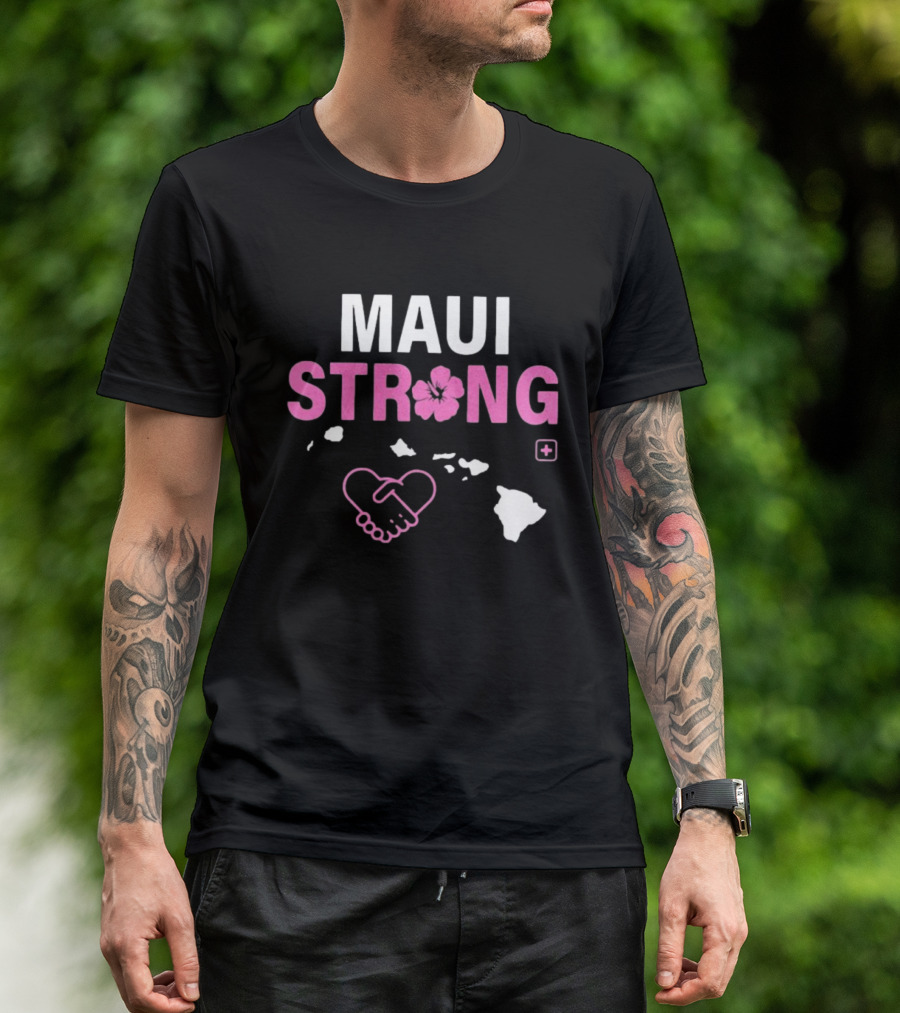 Maui Strong Fundraiser Wildfire Relief Support Pray For Hawaii Lahaina Maui Fires T-Shirt