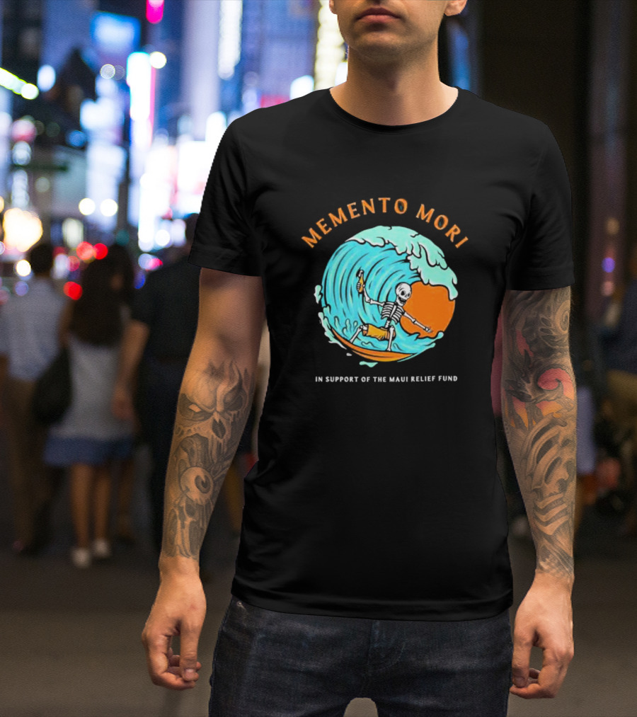 Memento Mori Skeleton Surfing In Support Of The Maui Relief Fund T-Shirt