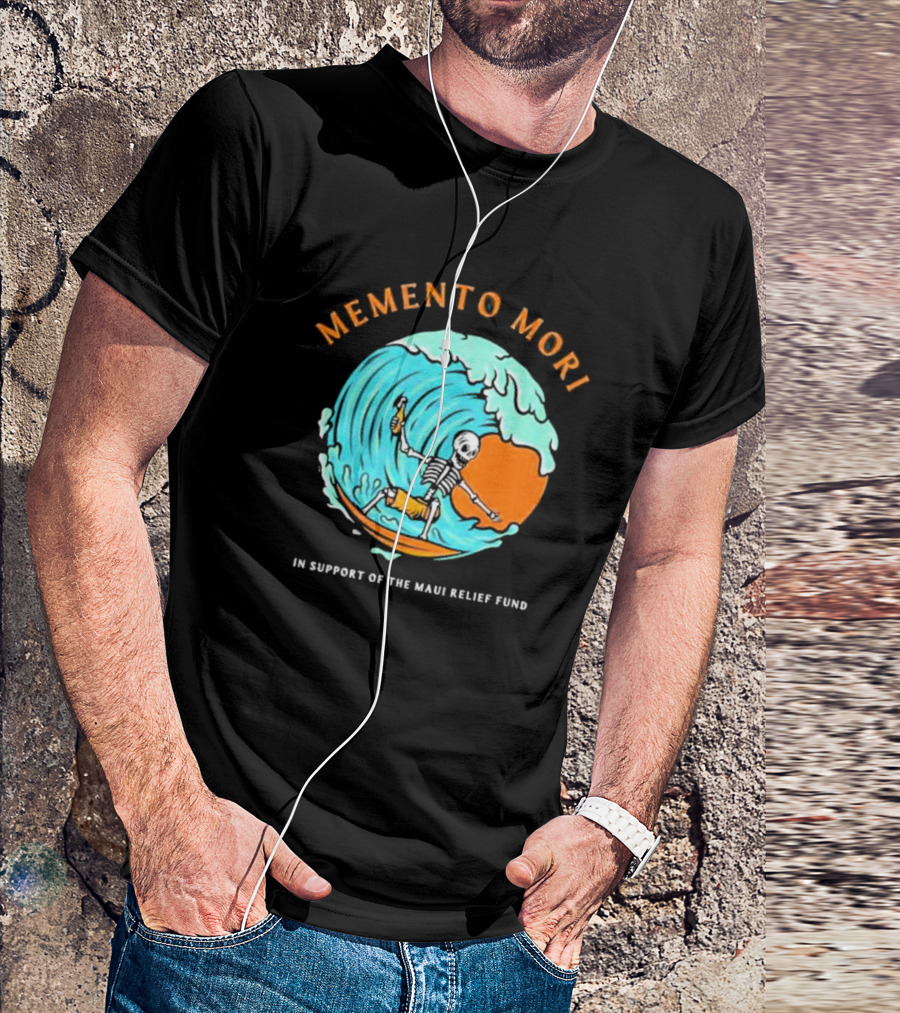 Memento Mori Skeleton Surfing In Support Of The Maui Relief Fund T-Shirt