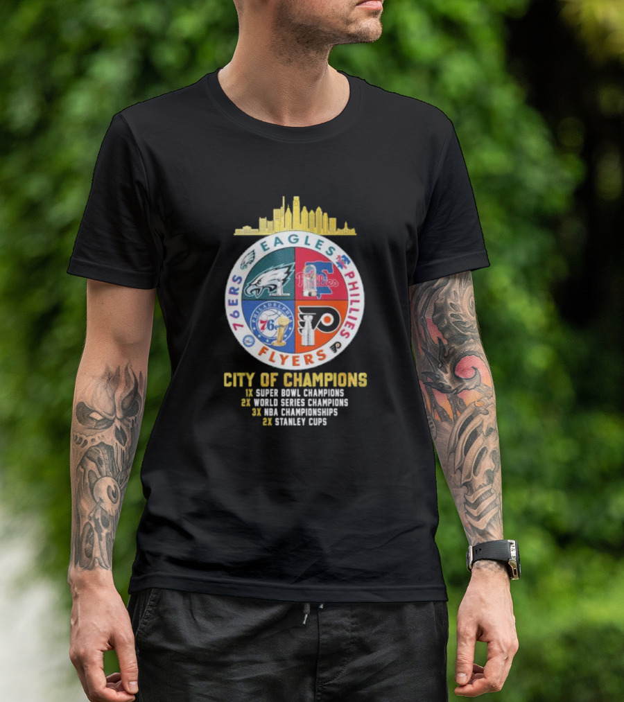 Philadelphia City Of Champions Eagles 76ers Phillies Flyers Super Bowl NBA World Series Stanley Cup T-Shirt