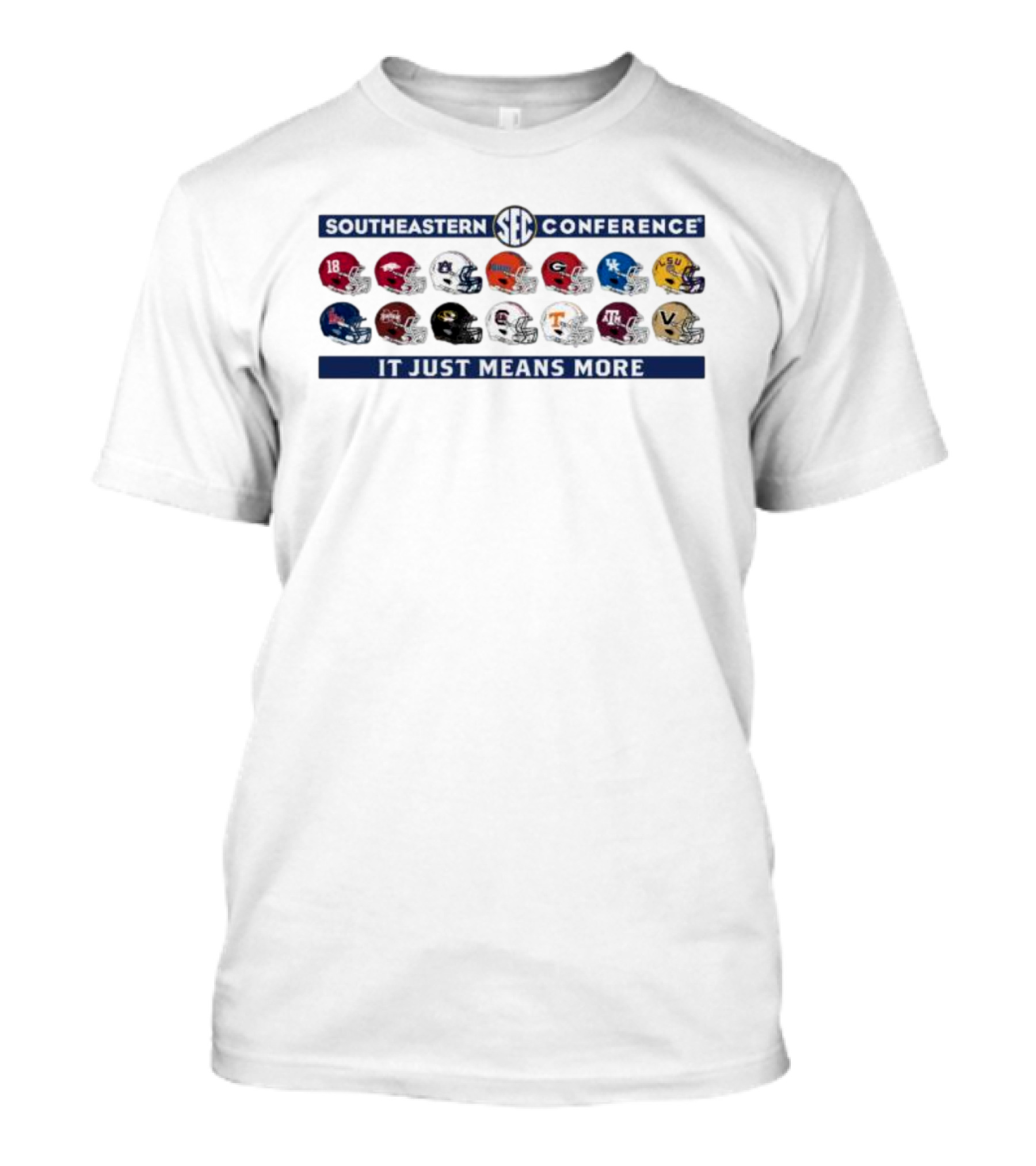 Southeastern Conference SEC Football 2023-2024 Team Helmets It Just Means More T-Shirt