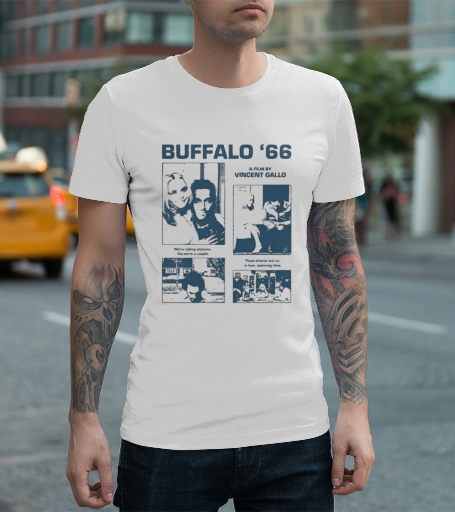 Buffalo ’66 A Film By Vincent Gallo Blue We're Taking Pictures These Photos Are Us T-Shirt