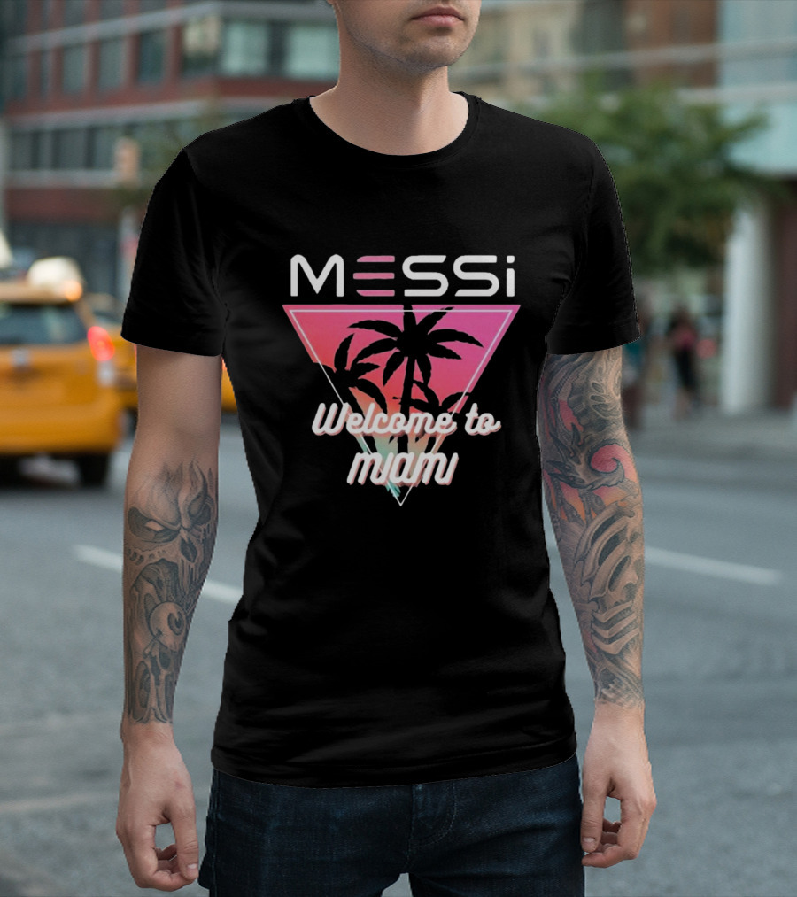 MESSI Welcome to Miami Stylish Inter Miami Fan T-Shirt
