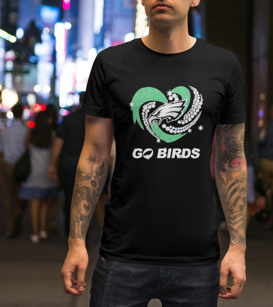 Philadelphia Eagles Go Birds Sparkling Heart T-Shirt