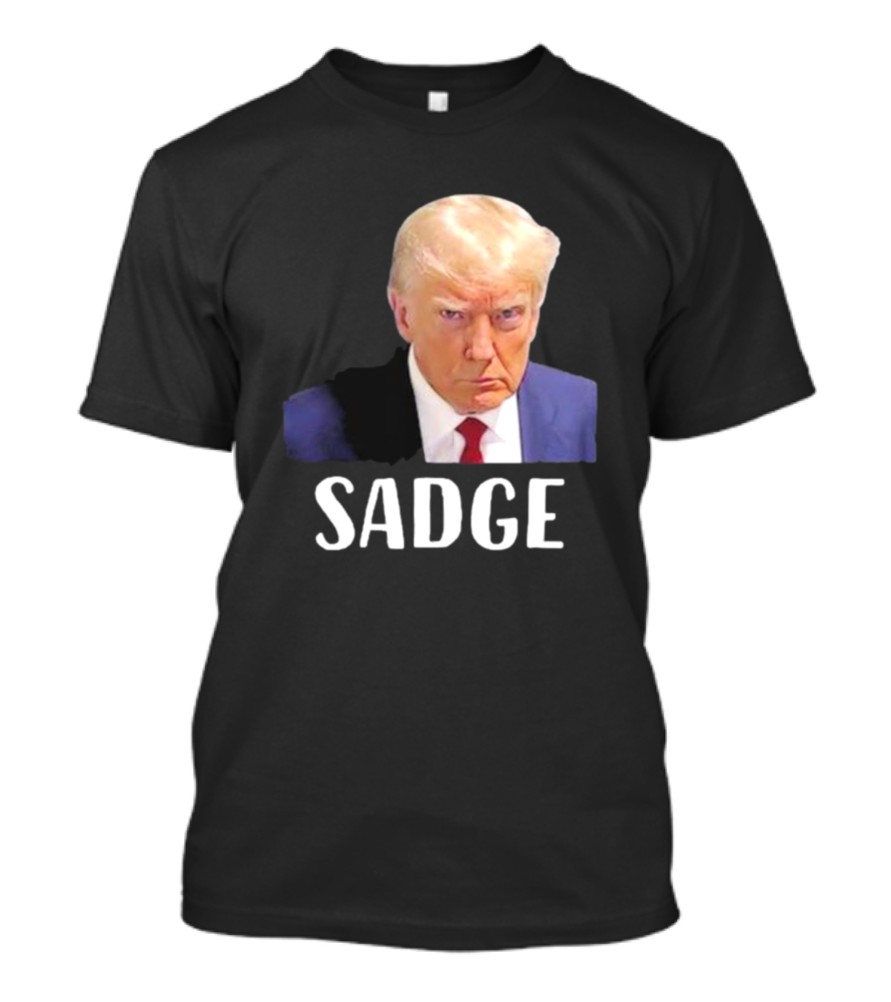 Trump Sadge T-Shirt