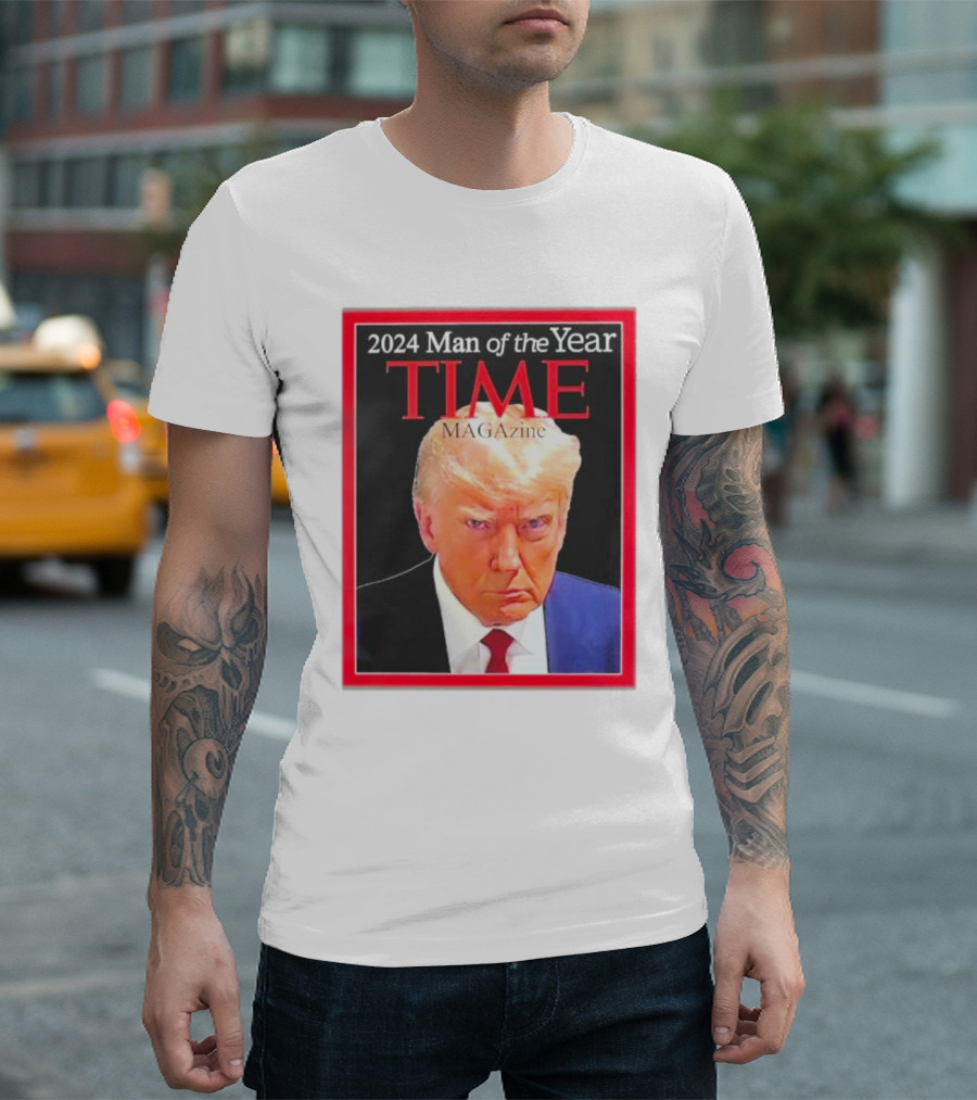 Time Magazine 2024 Man of the Year Trump T-Shirt