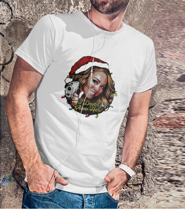 Nordacious Merch Santa Hat I Don’t Snow Her T-Shirt