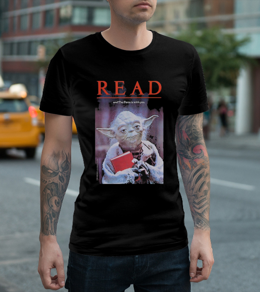 Star Wars Yoda Read and The Force Is With You T-Shirt