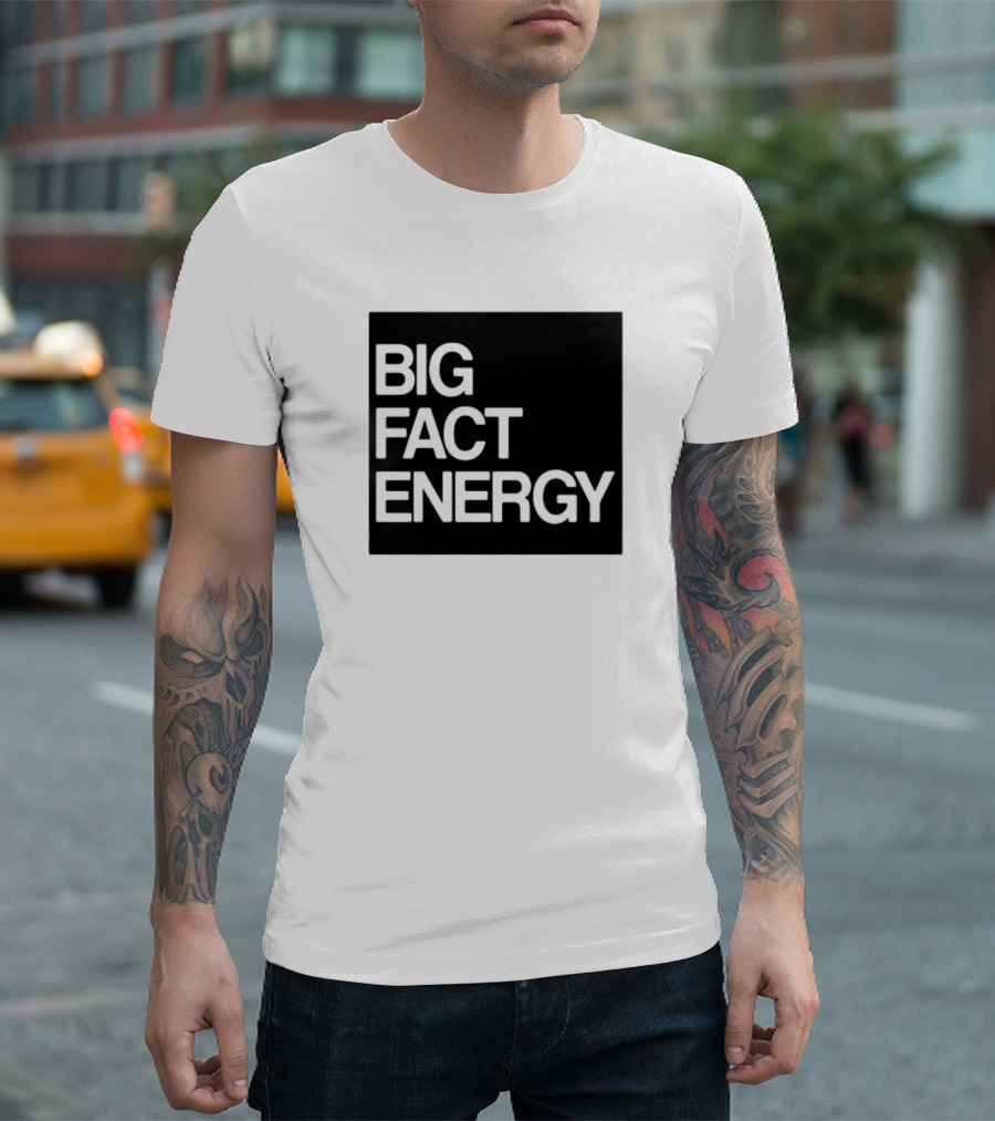 Fact Fiend Big Fact Energy Black Square Block Lettering T-Shirt