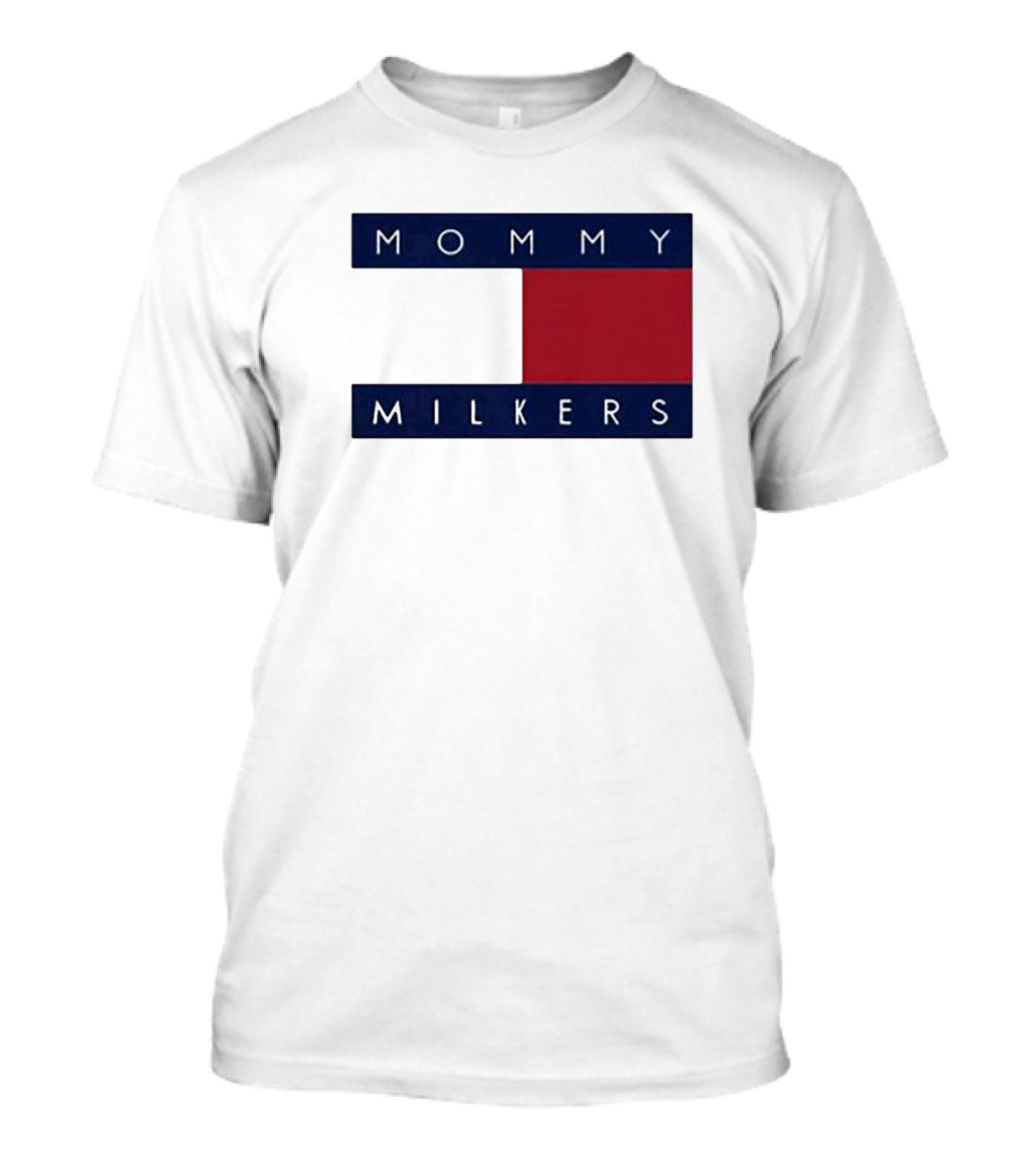 Mommy Milkers T-Shirt