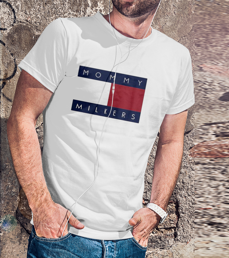 Mommy Milkers T-Shirt