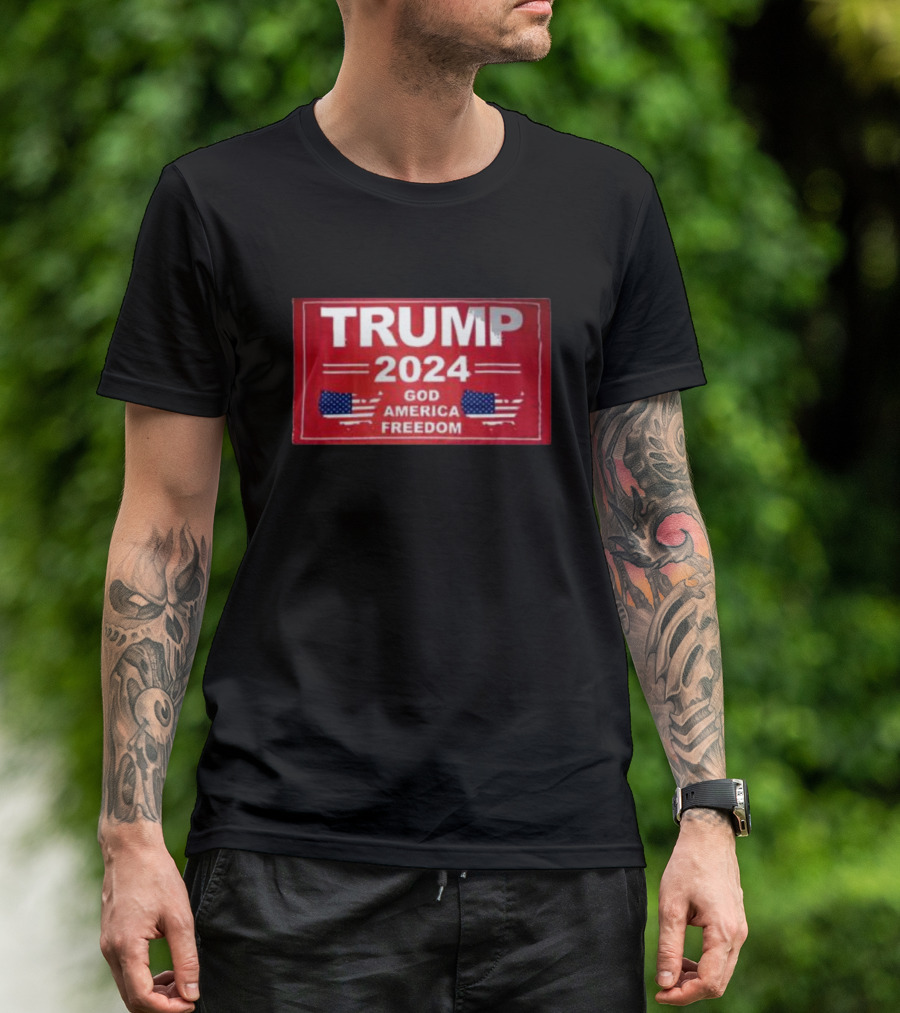 Trump 2024 God America Freedom American Flags And America Map T-Shirt