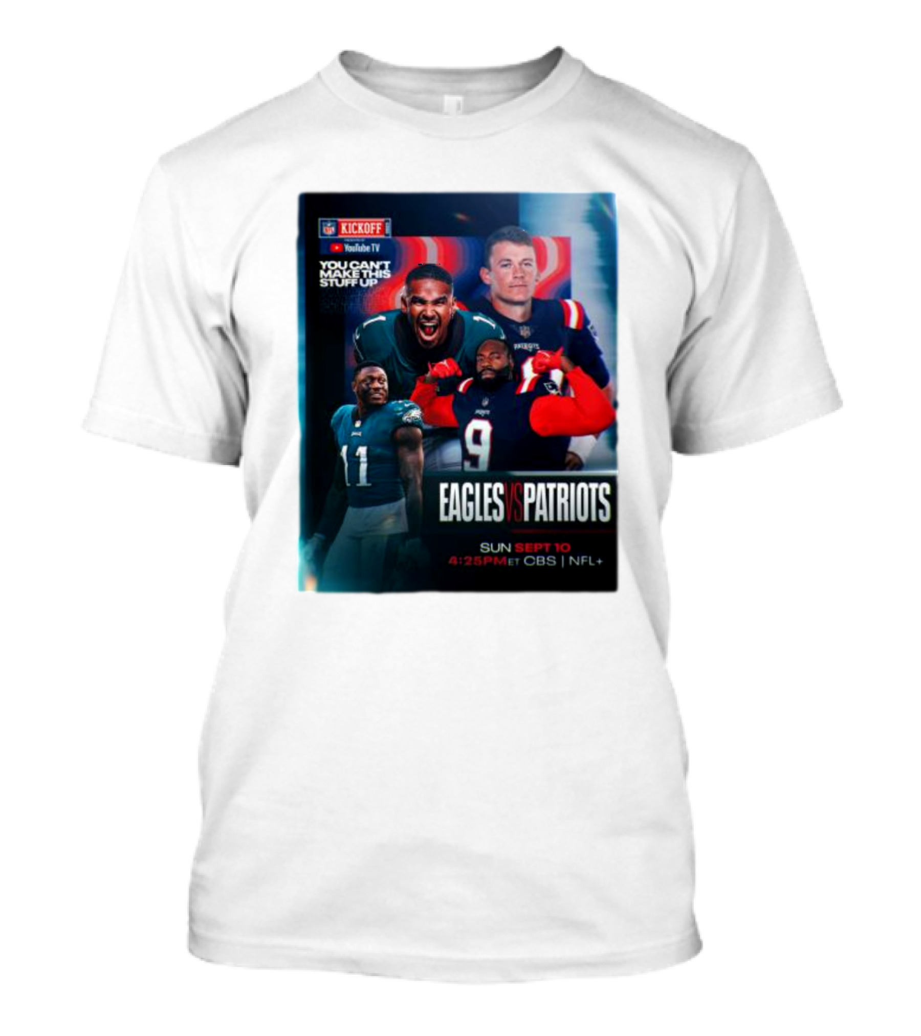 NFL Kickoff YouTube TV Eagles Vs Patriots Sun Sept 10 4:25PM ET CBS NFL Plus T-Shirt