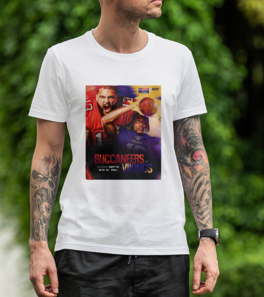BUCCANEERS At VIKINGS Sunday SEPT 10 CBS 1PM ET T-Shirt
