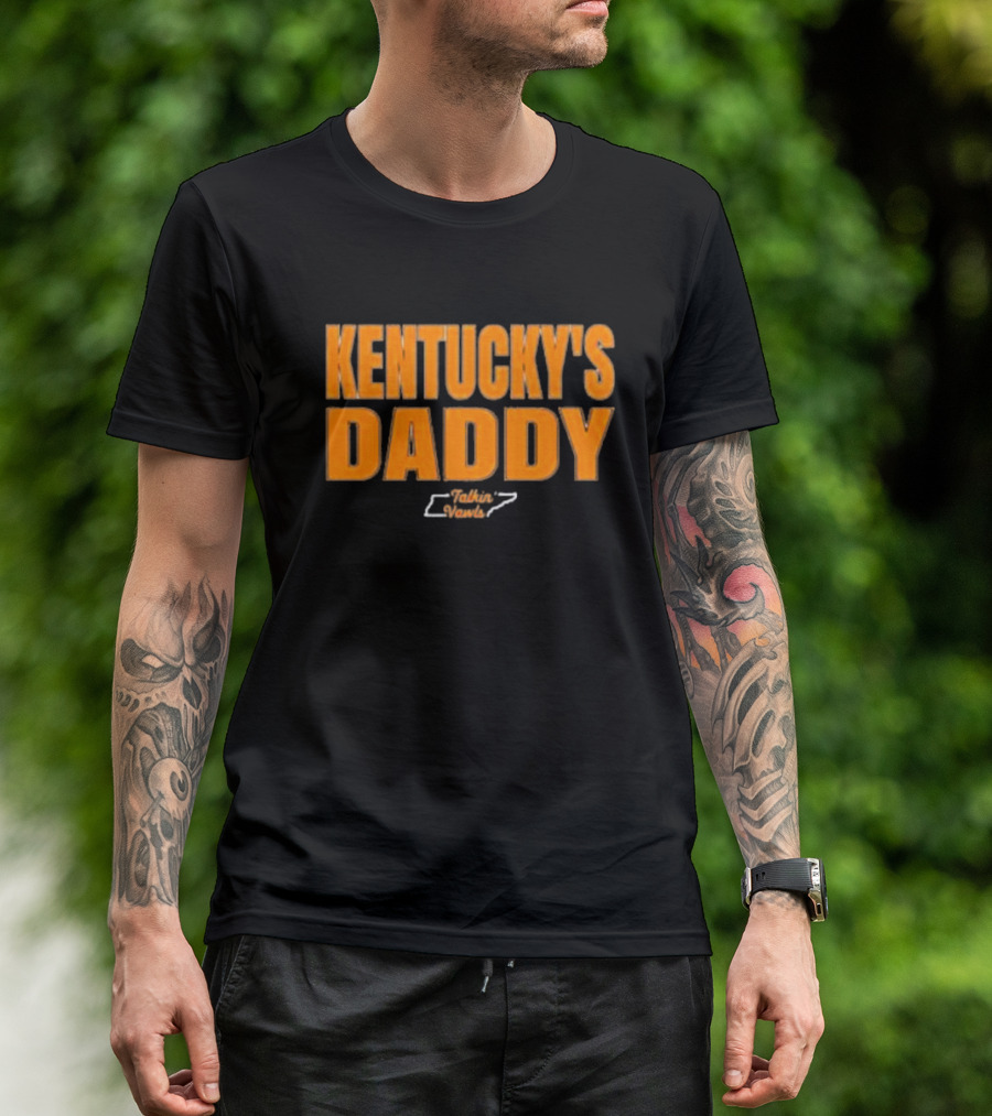 KENTUCKY'S DADDY TALKIN' VAWLS T-Shirt