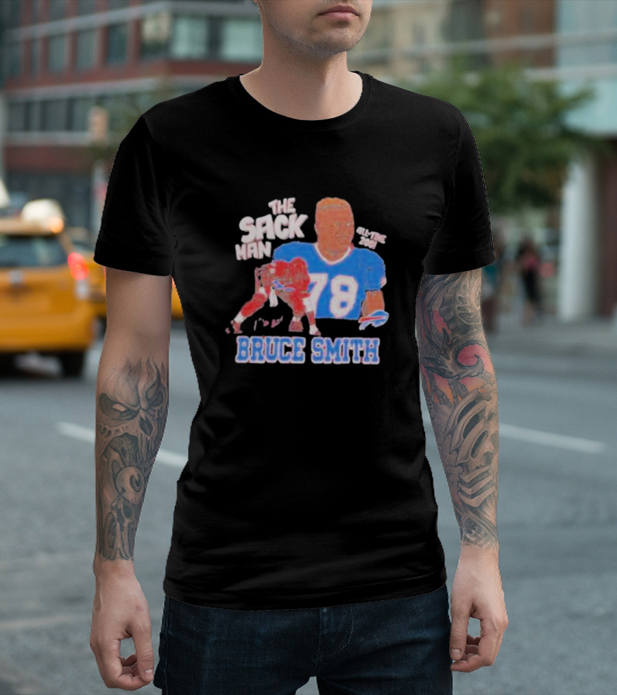 Bruce Smith The Sack Man 78 Buffalo Bills All-Time 200 T-Shirt