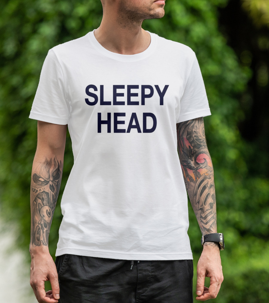 SLEEPY HEAD T-Shirt