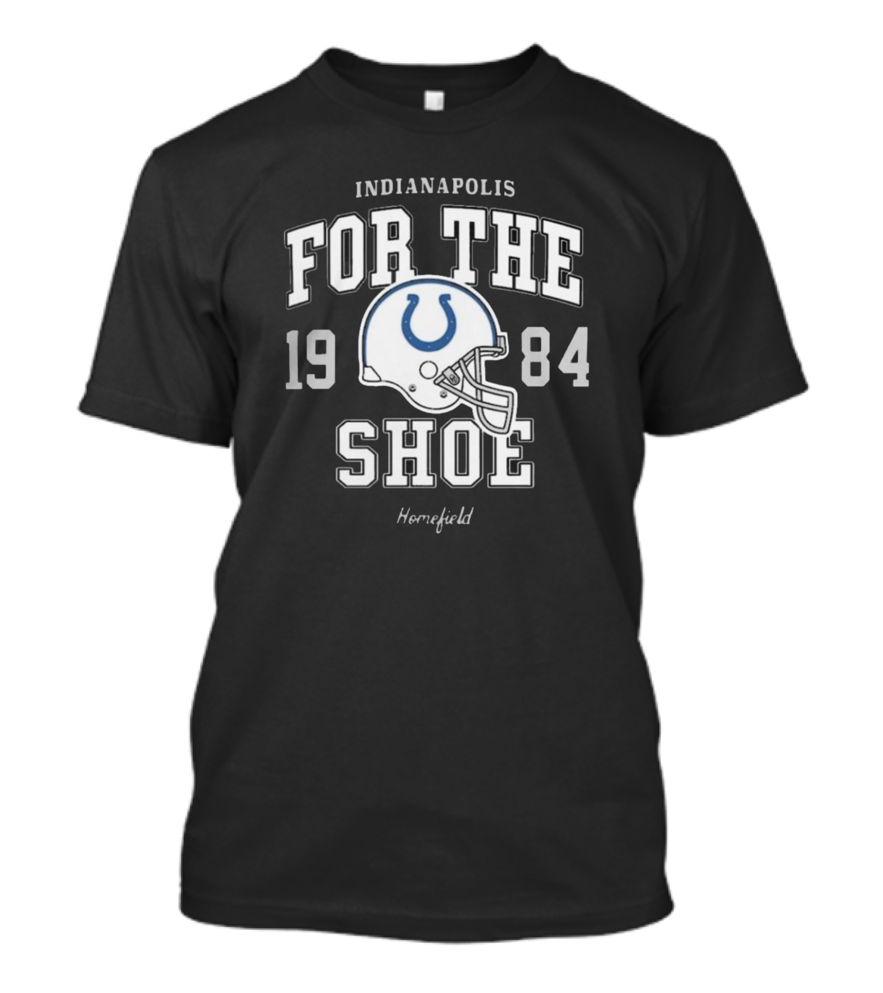 Indianapolis For The Shoe 1984 Homefield Colts Helmet T-Shirt