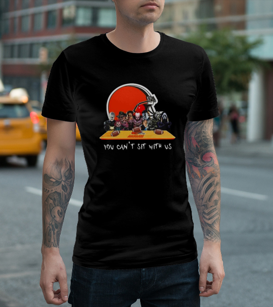 Cleveland Browns Horror Movie Characters You Can’t Sit With Us T-Shirt
